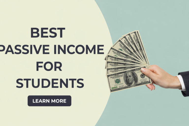 best passive income for students