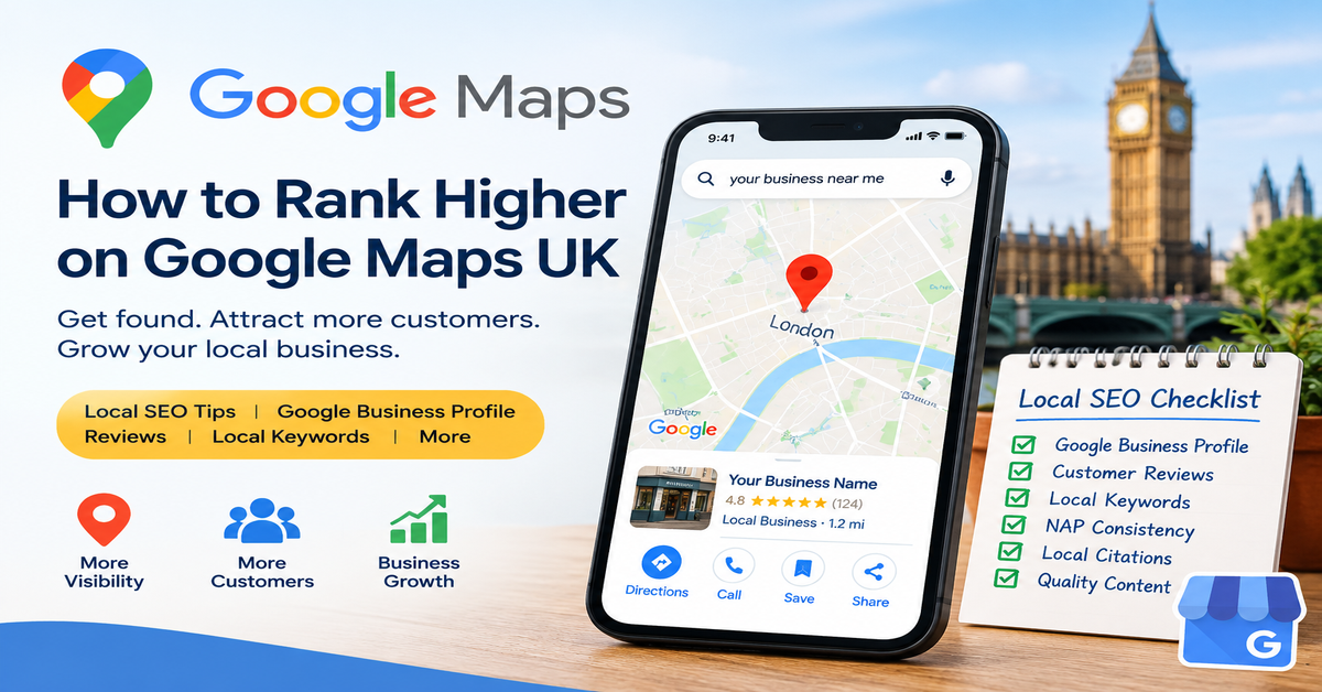 How to rank higher on Google Maps UK